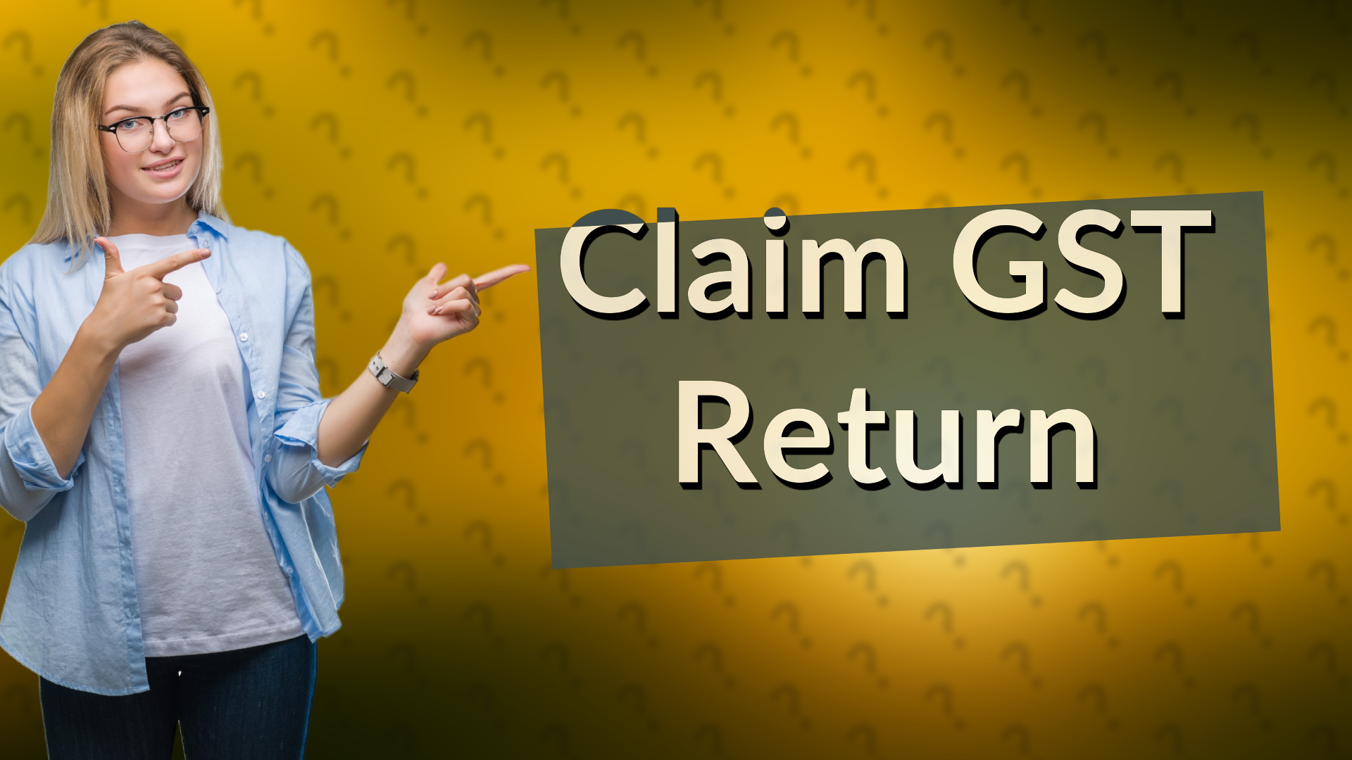 Claim GST Return