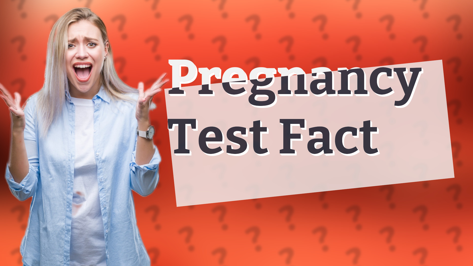 Pregnancy Test Fact