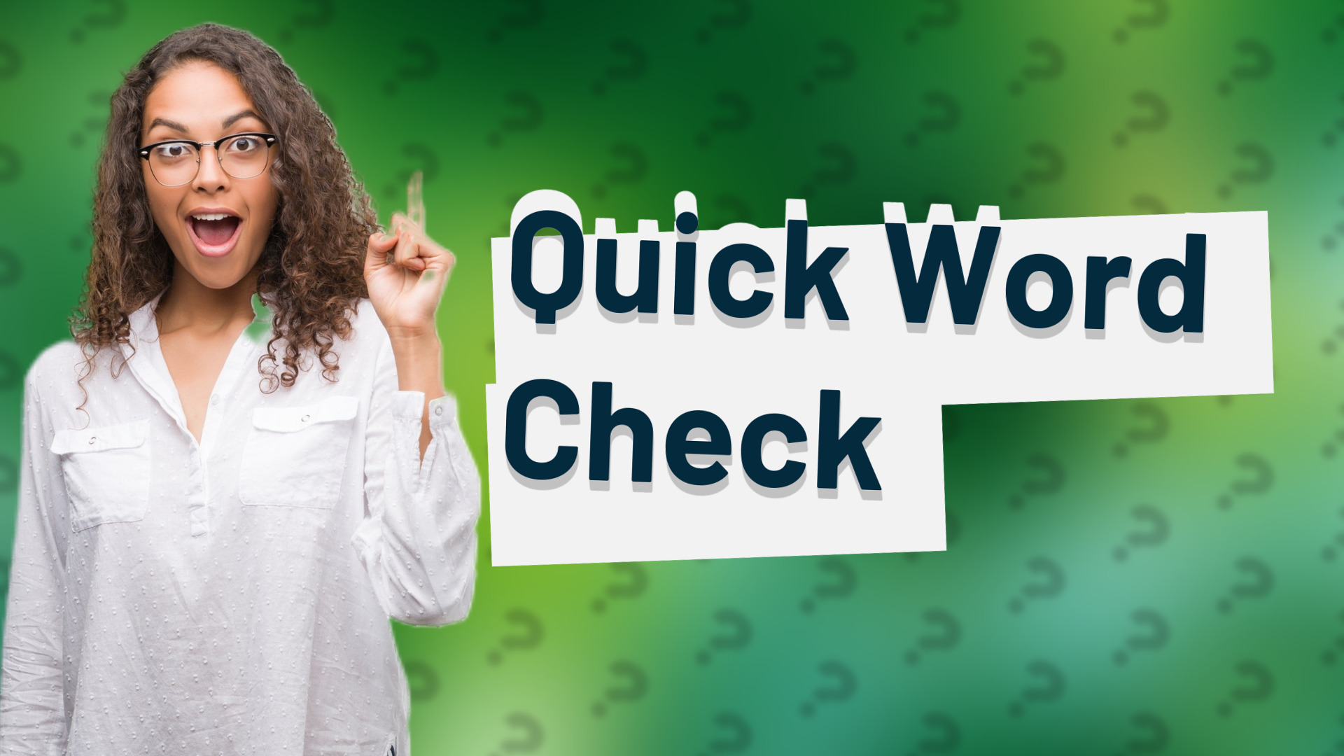 Quick Word Check