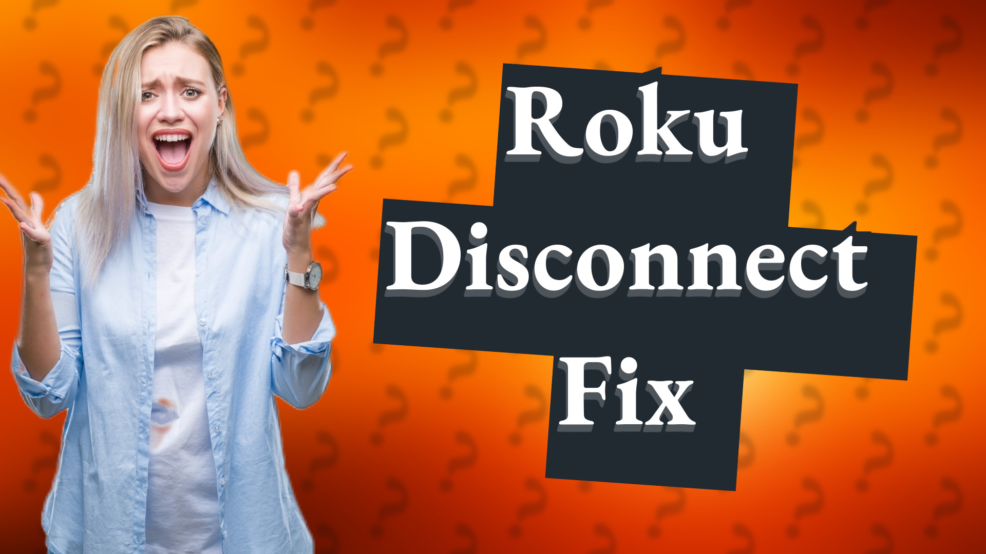 Roku Disconnect Fix