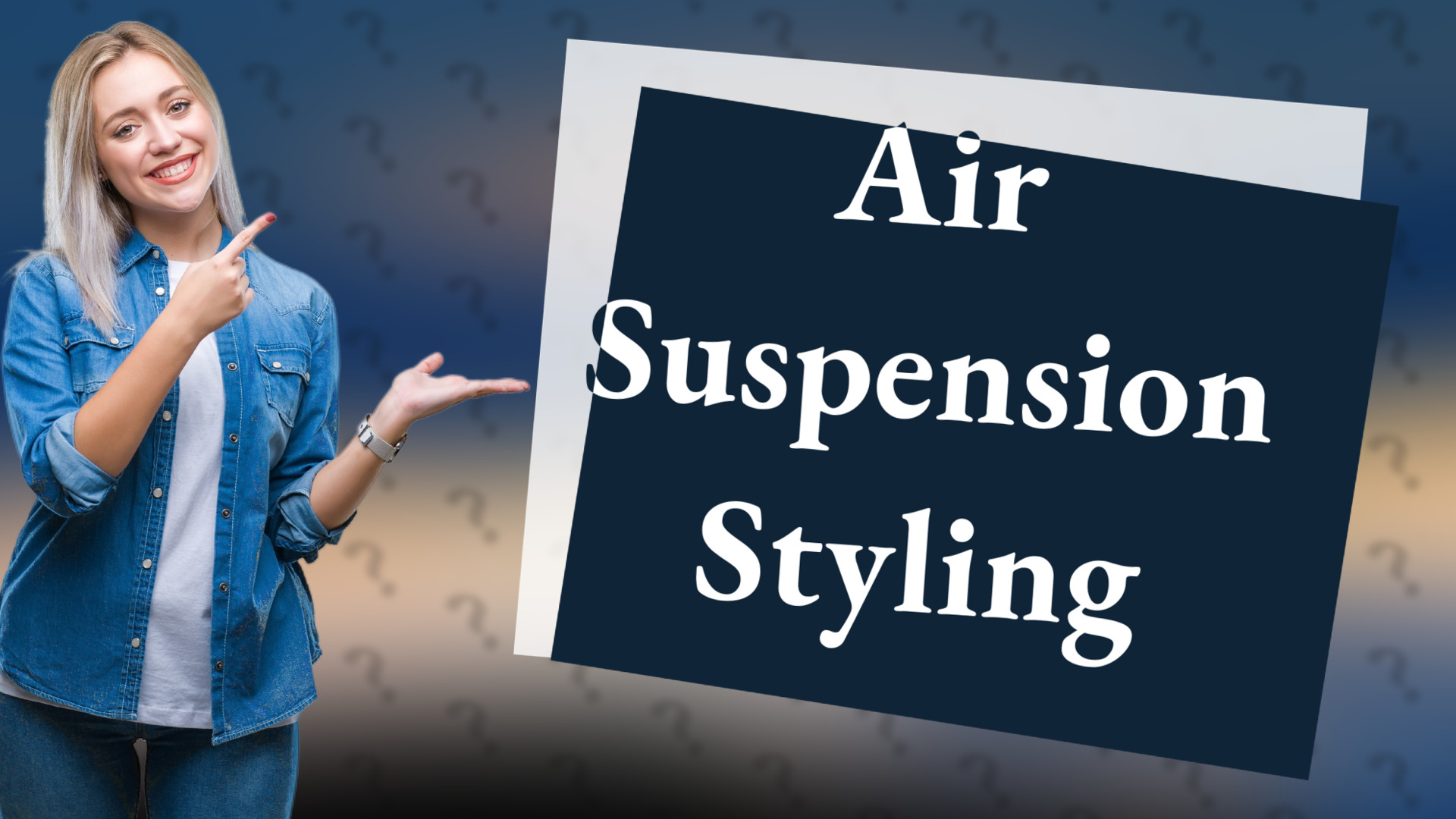 Air Suspension Styling