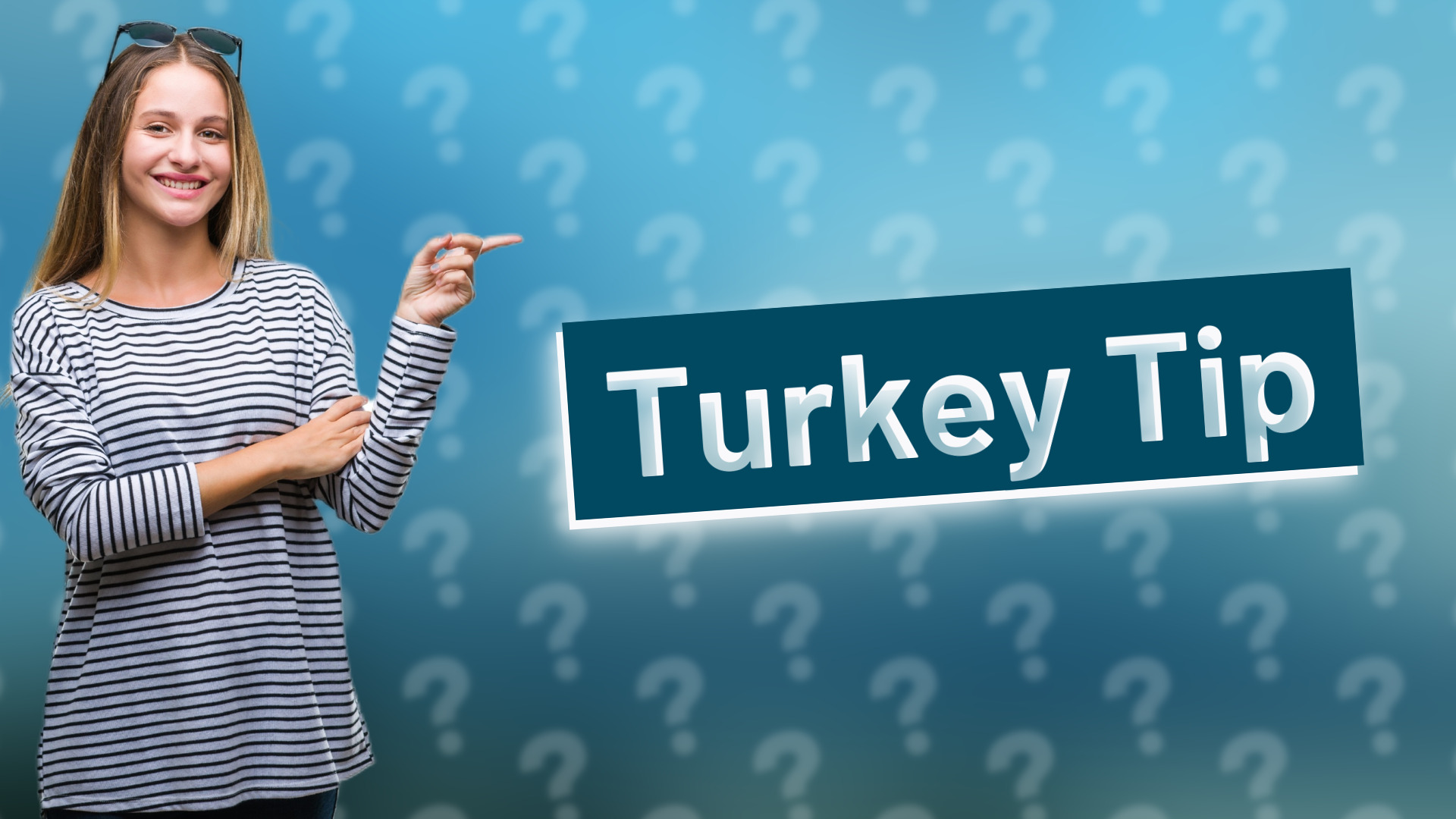 Turkey Tip