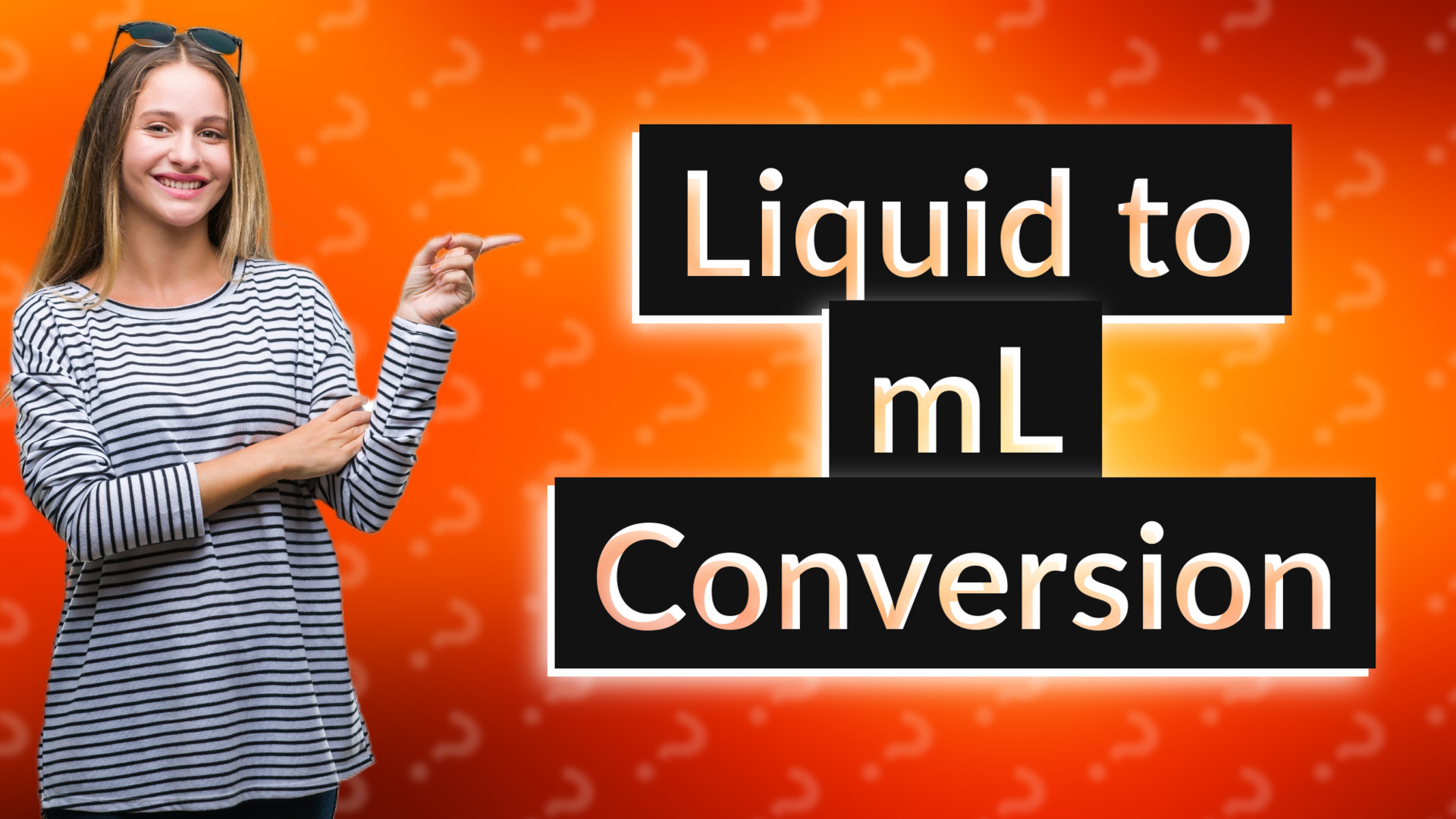 Liquid to mL Conversion