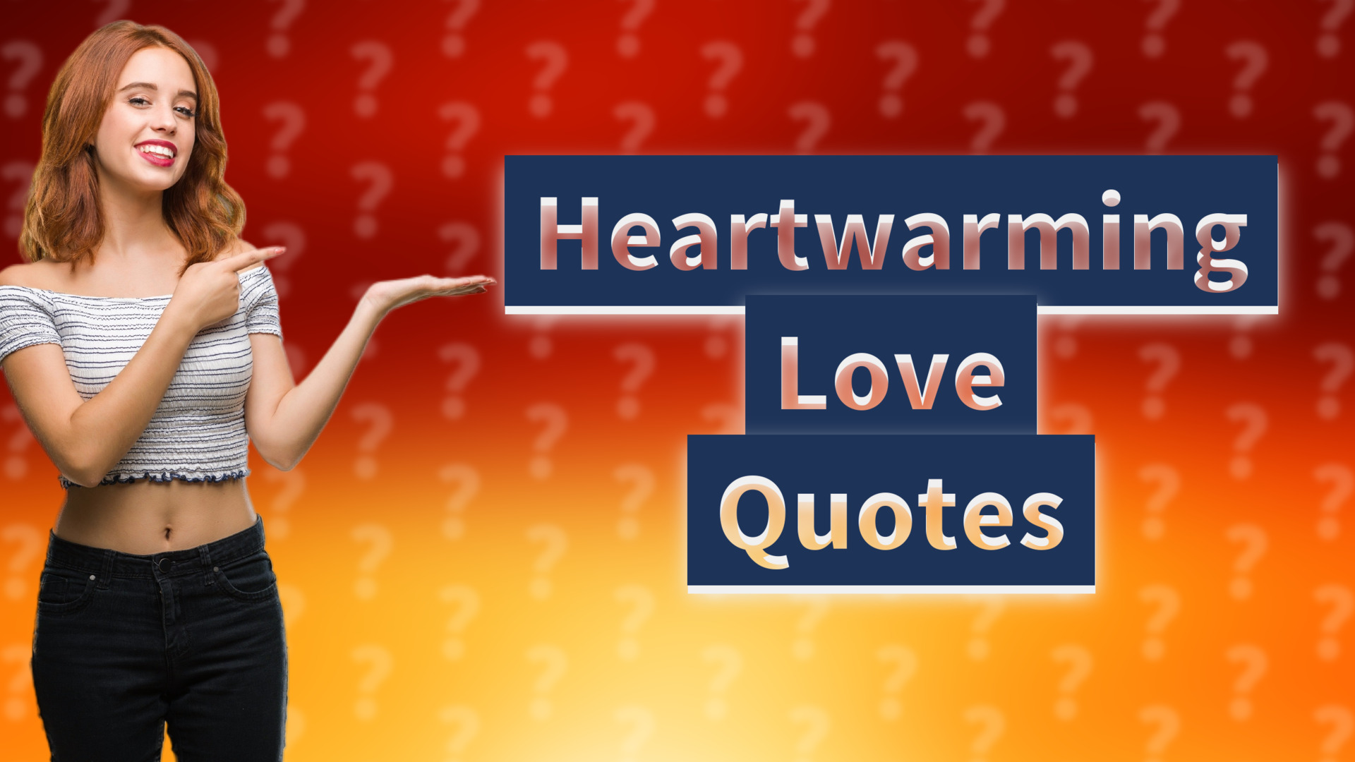 Heartwarming Love Quotes