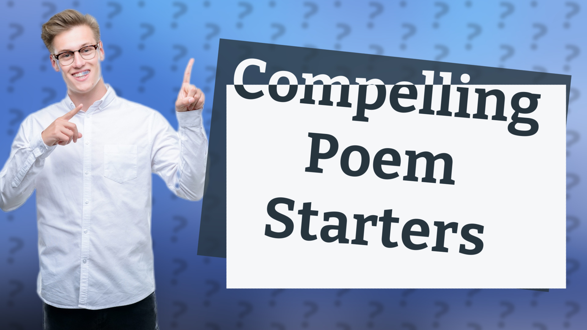 Compelling Poem Starters