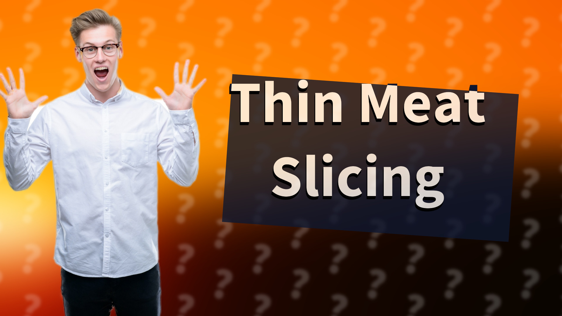 Thin Meat Slicing