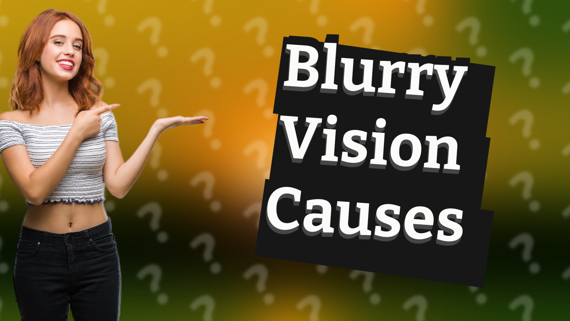 Blurry Vision Causes