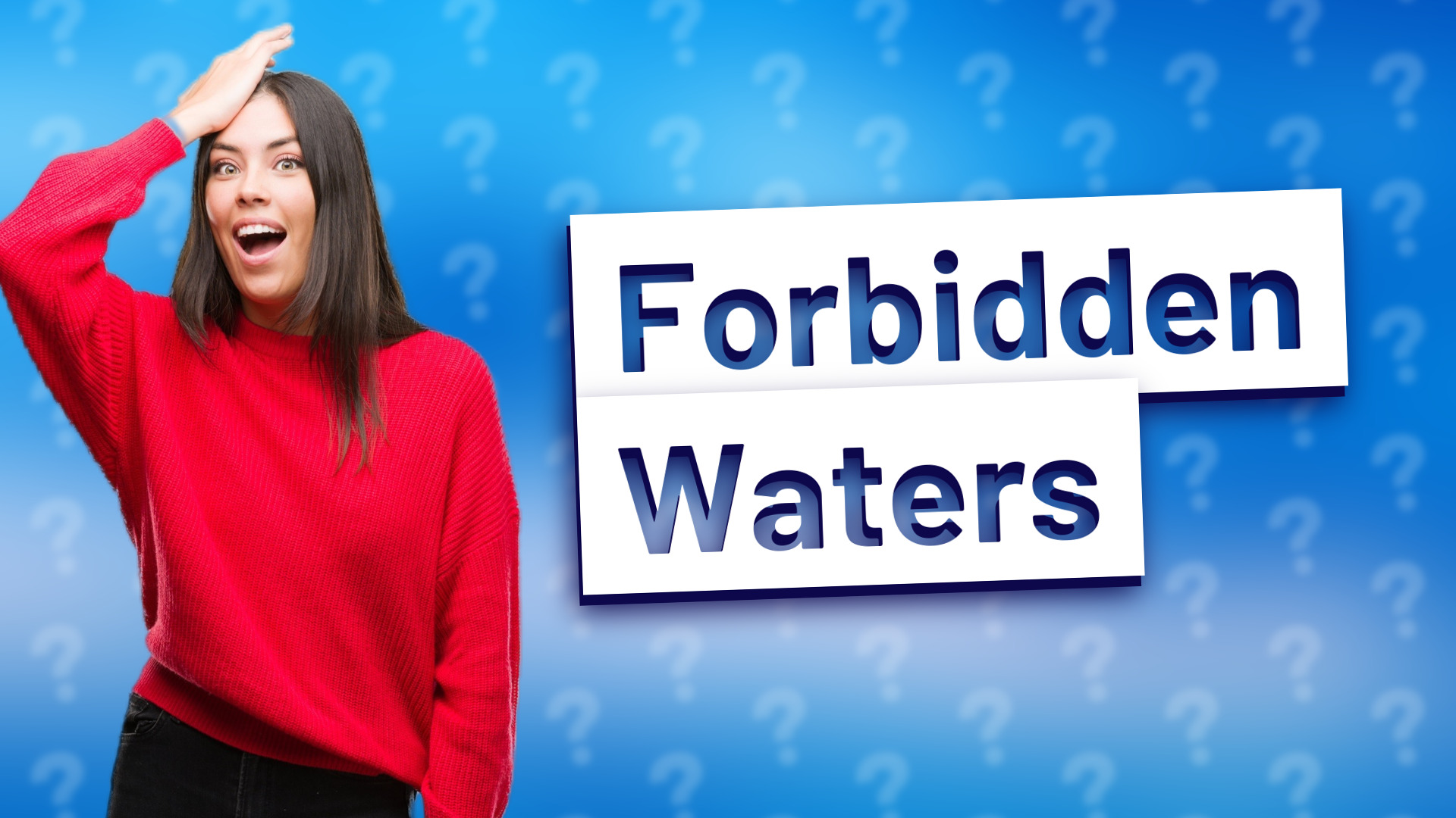Forbidden Waters