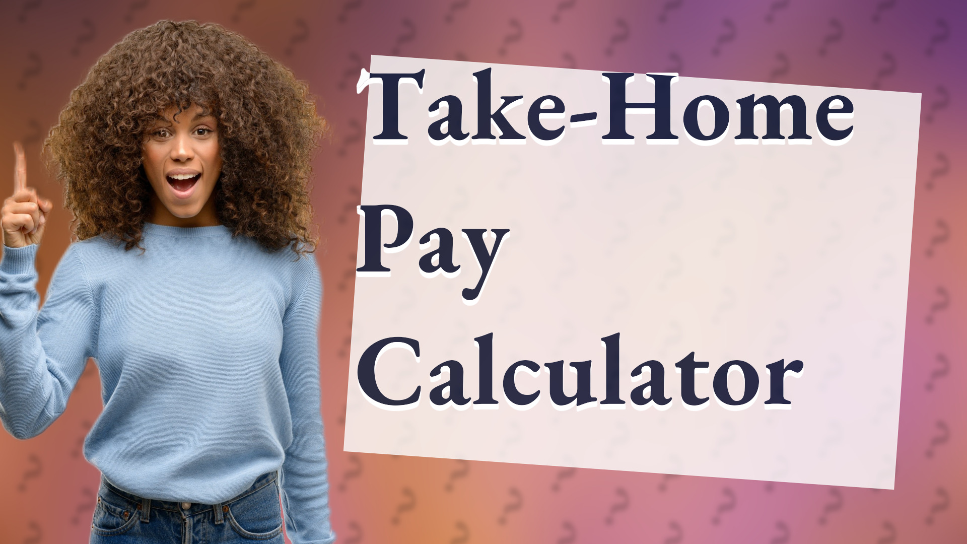 Take-Home Pay Calculator