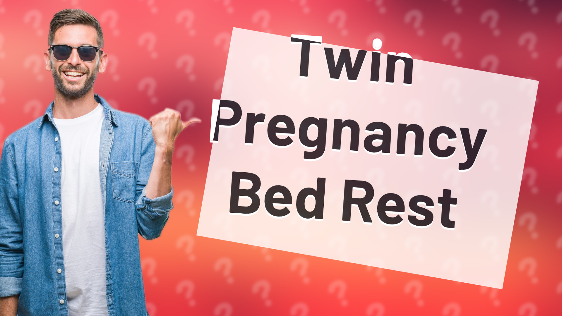 Twin Pregnancy Bed Rest