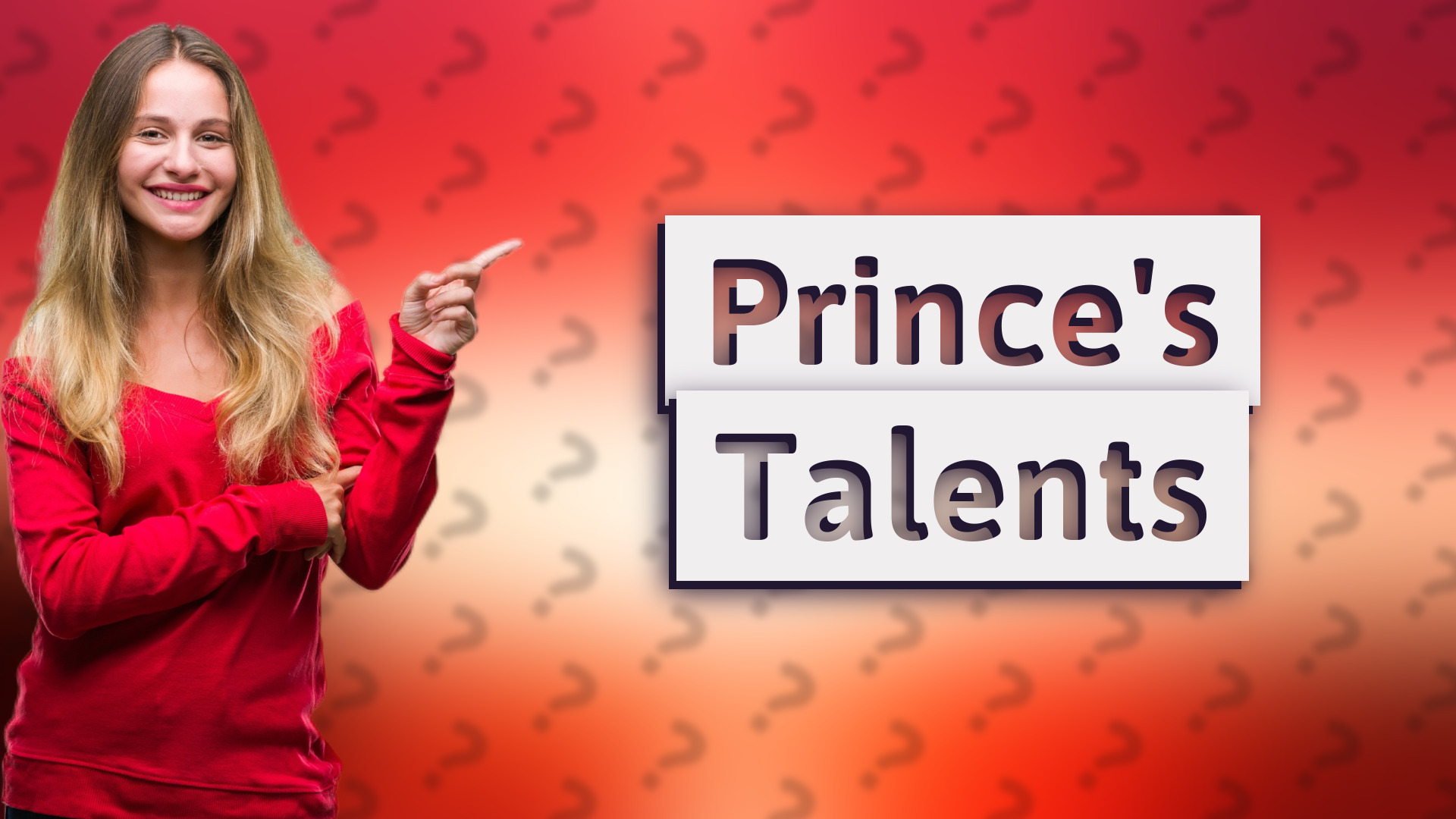 Prince's Talents