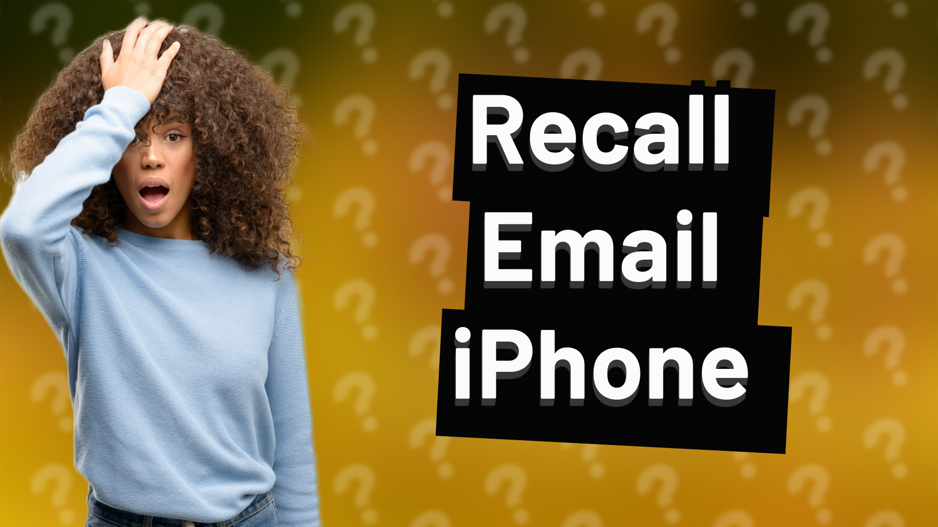 Recall Email iPhone