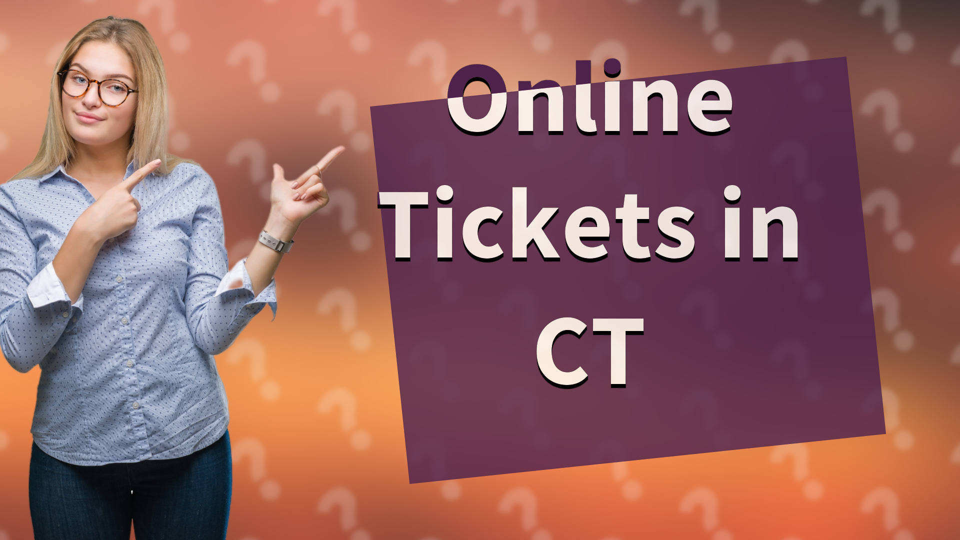 Online Tickets in CT