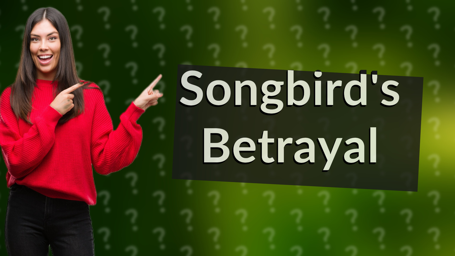 Songbird's Betrayal