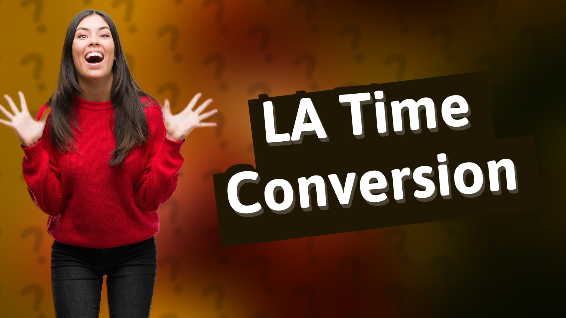 LA Time Conversion
