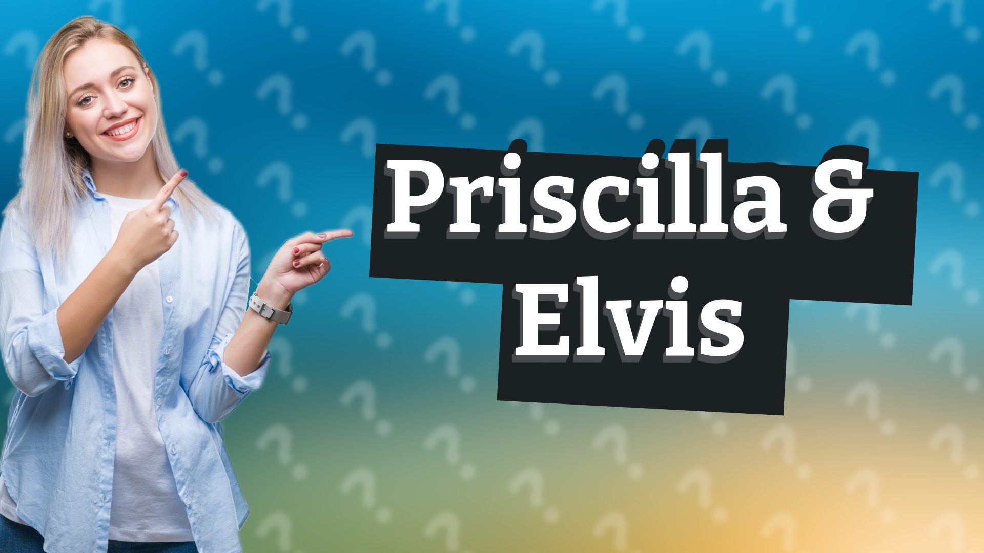 Priscilla & Elvis