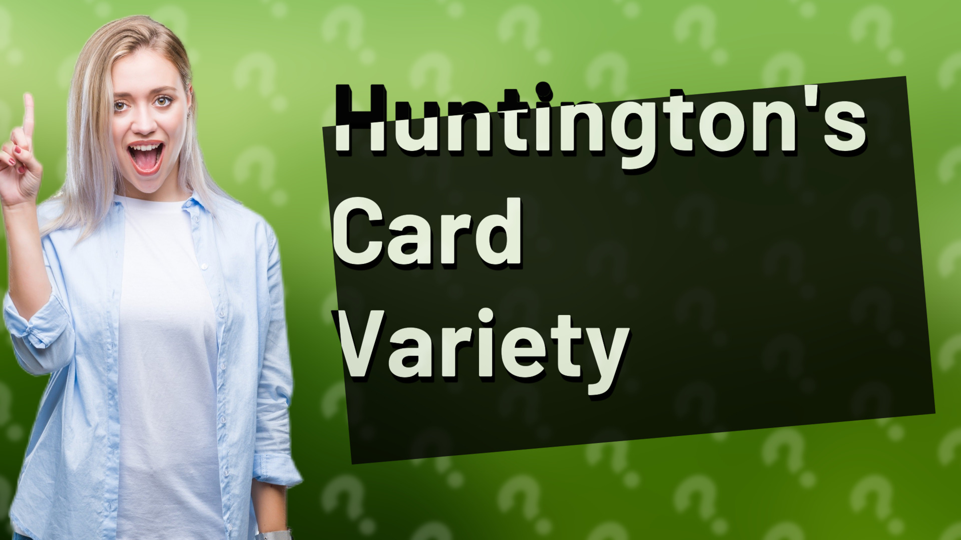Huntington's Card Variety