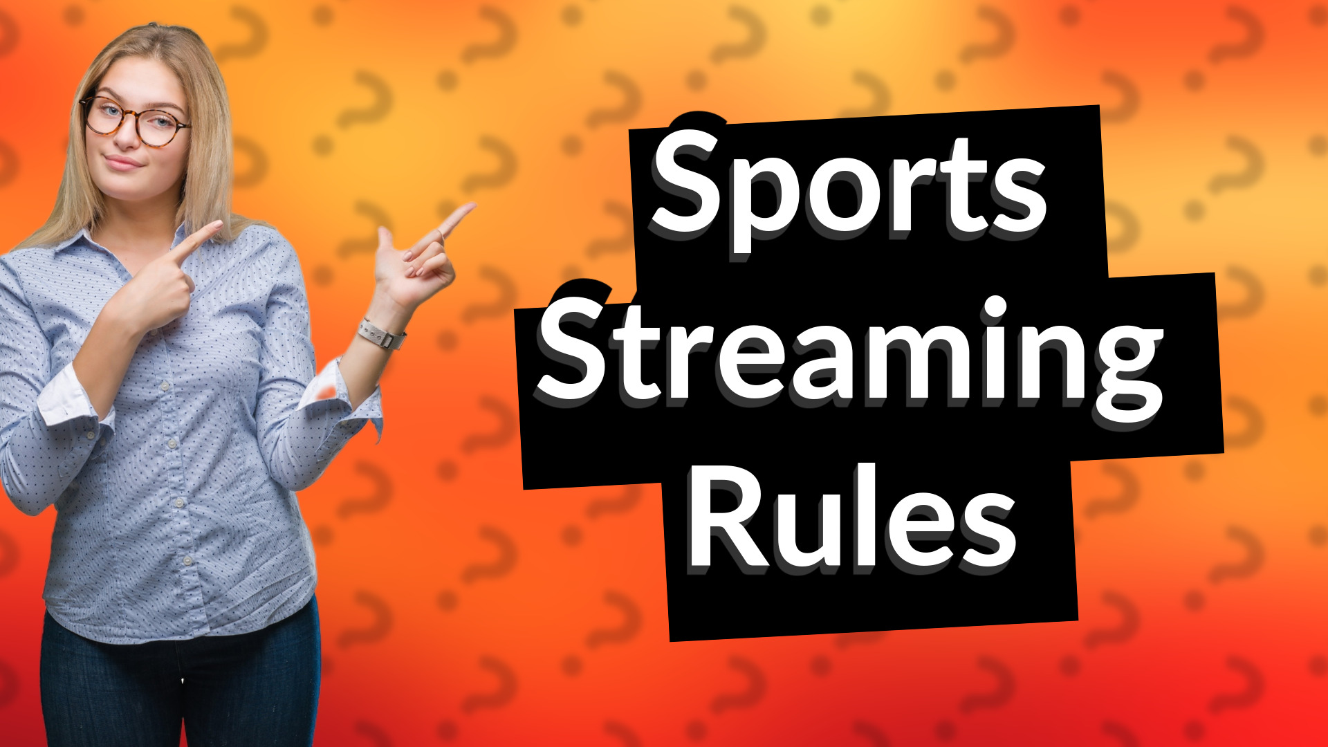Sports Streaming Rules