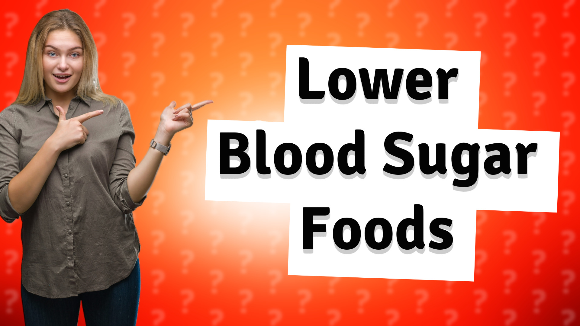 Lower Blood Sugar Foods