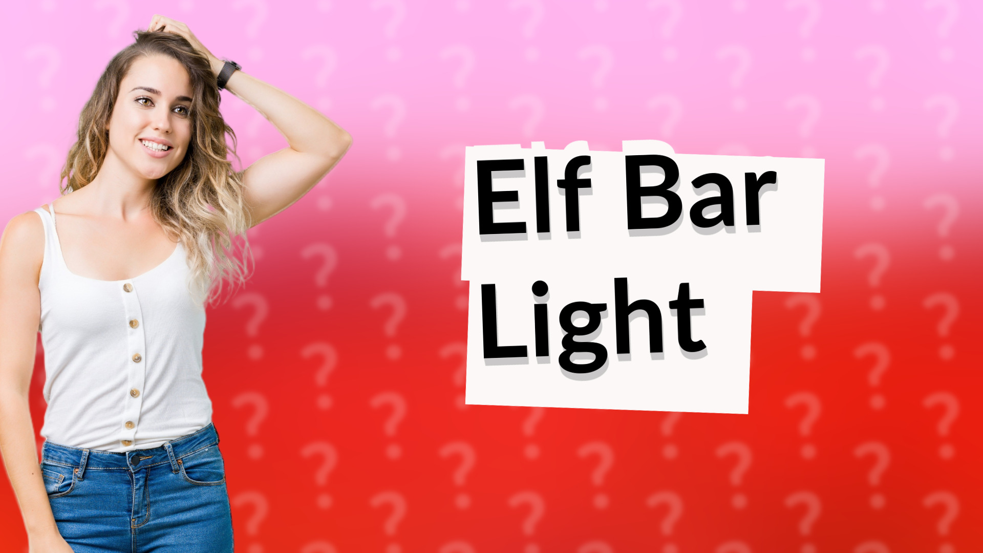 Elf Bar Light