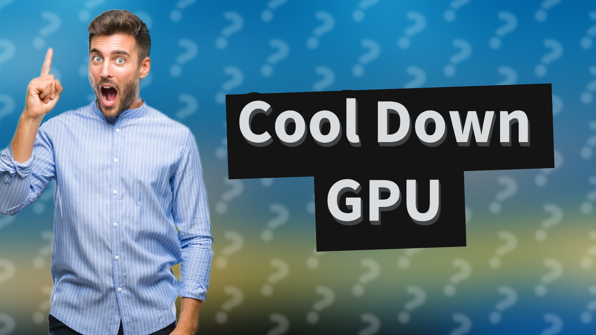 Cool Down GPU
