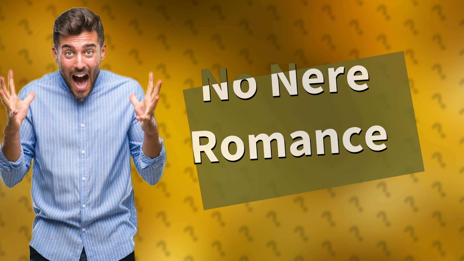 No Nere Romance
