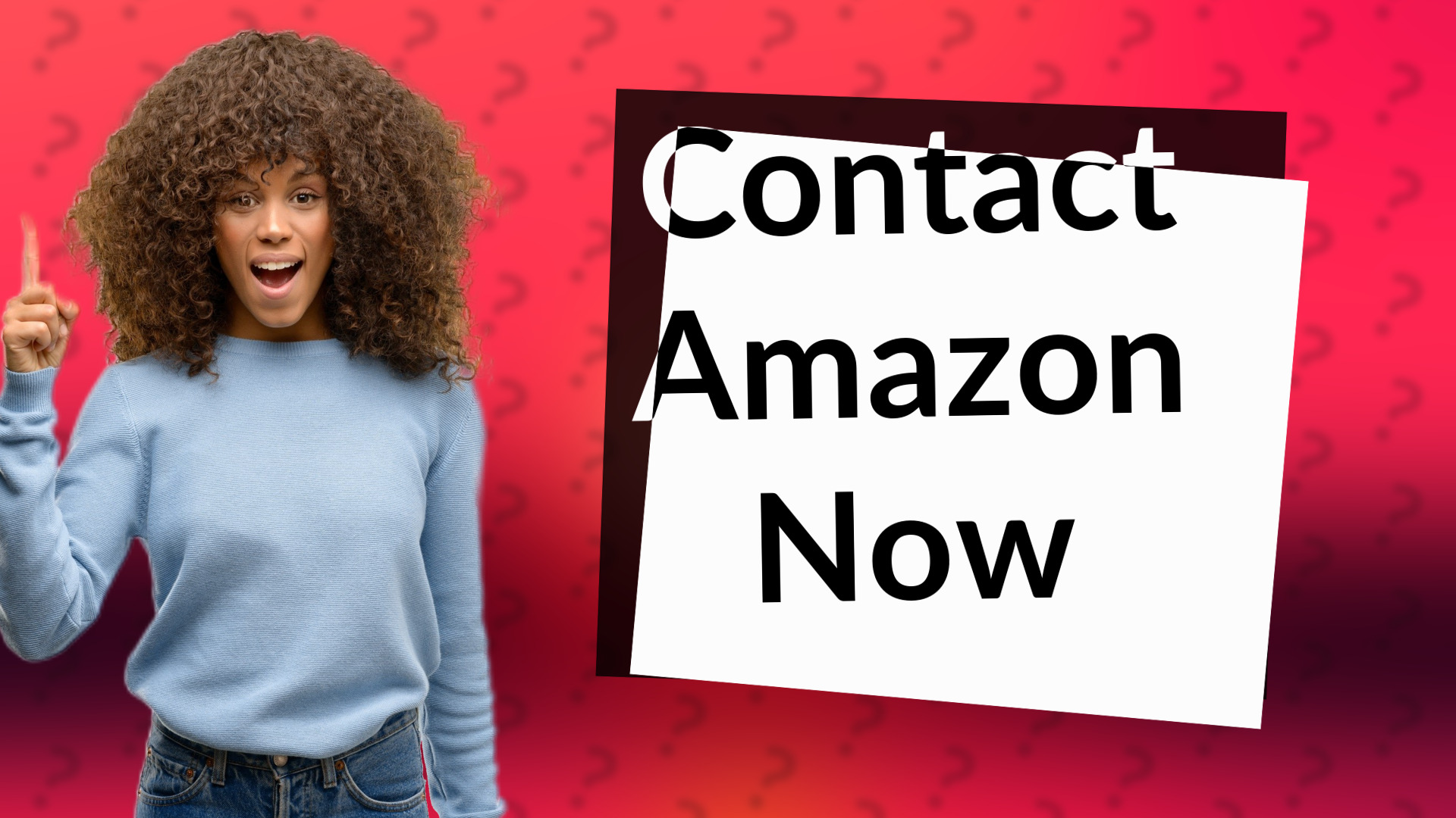 Contact Amazon Now