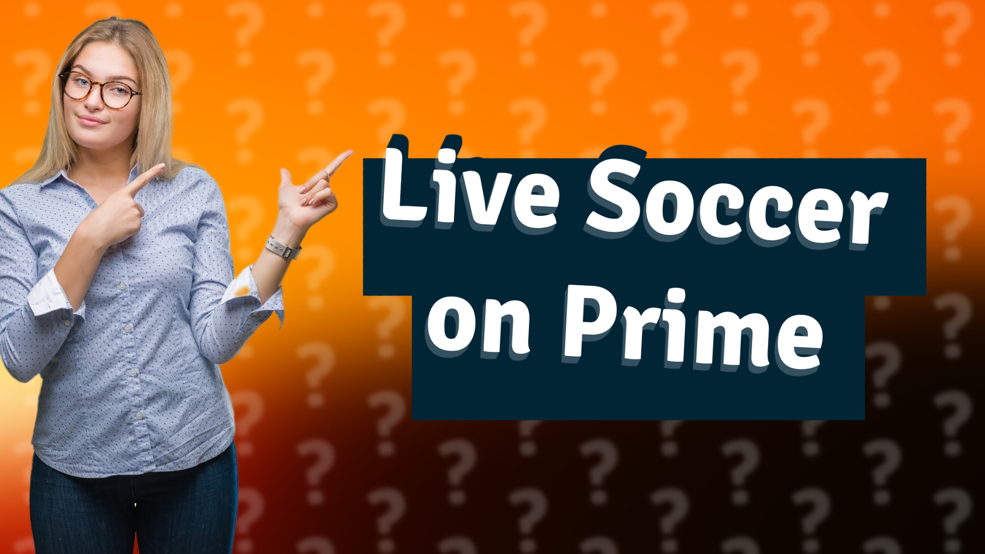 Live Soccer on Prime