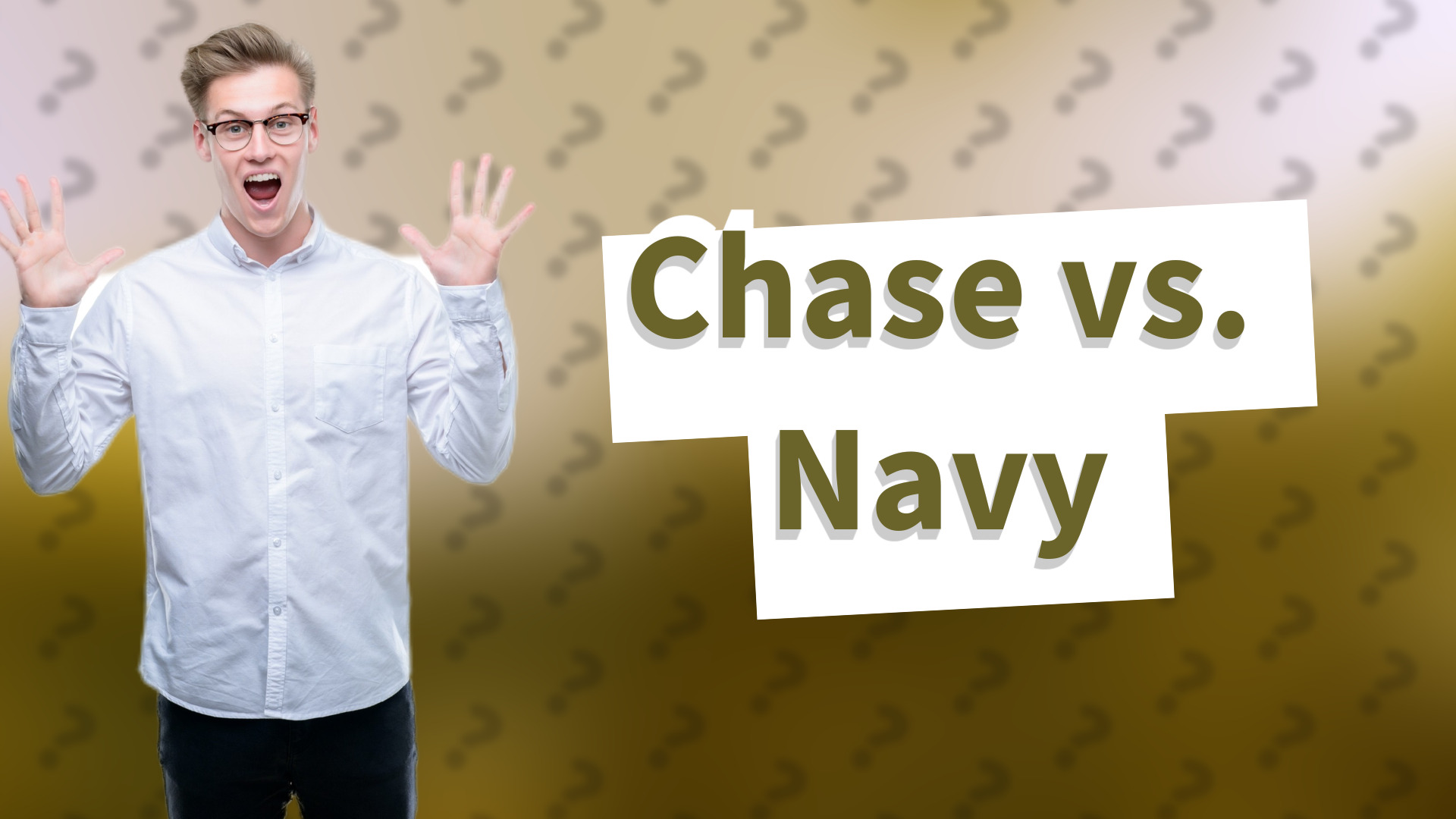 Chase vs. Navy