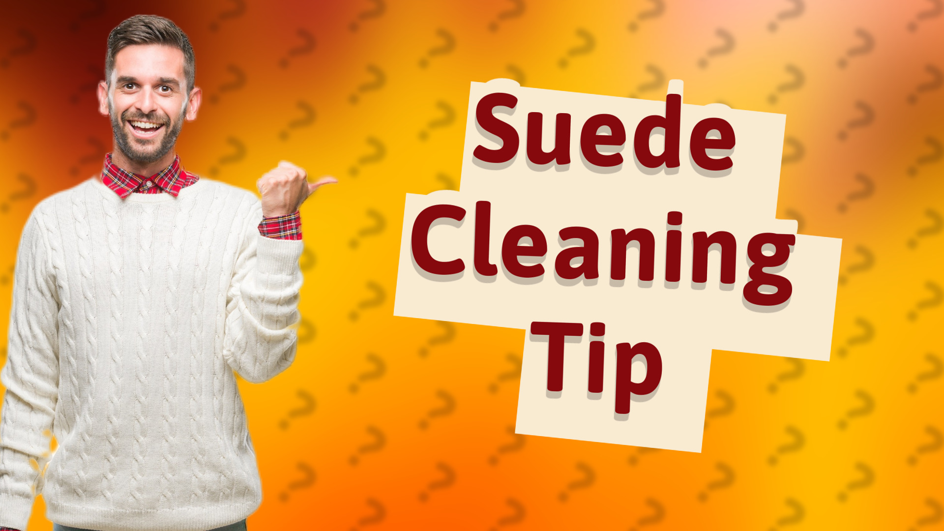 Suede Cleaning Tip