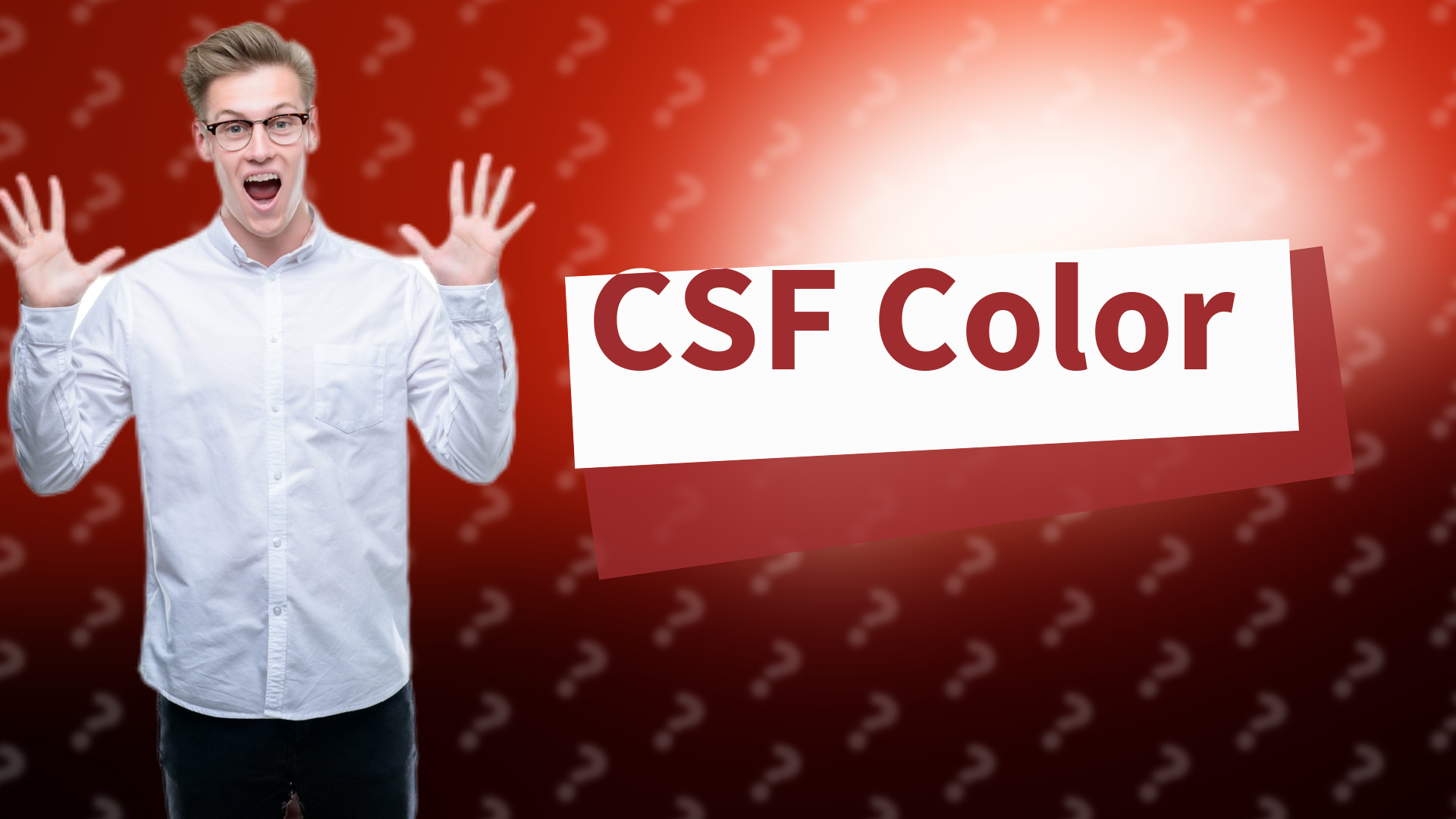 CSF Color