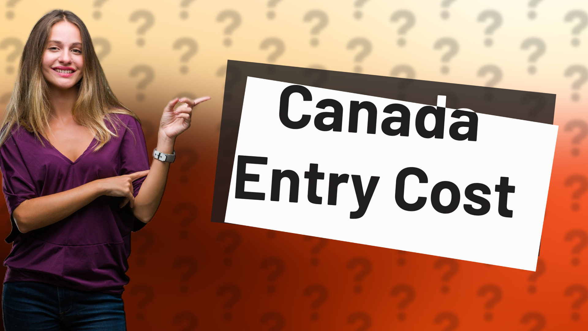 Canada Entry Cost