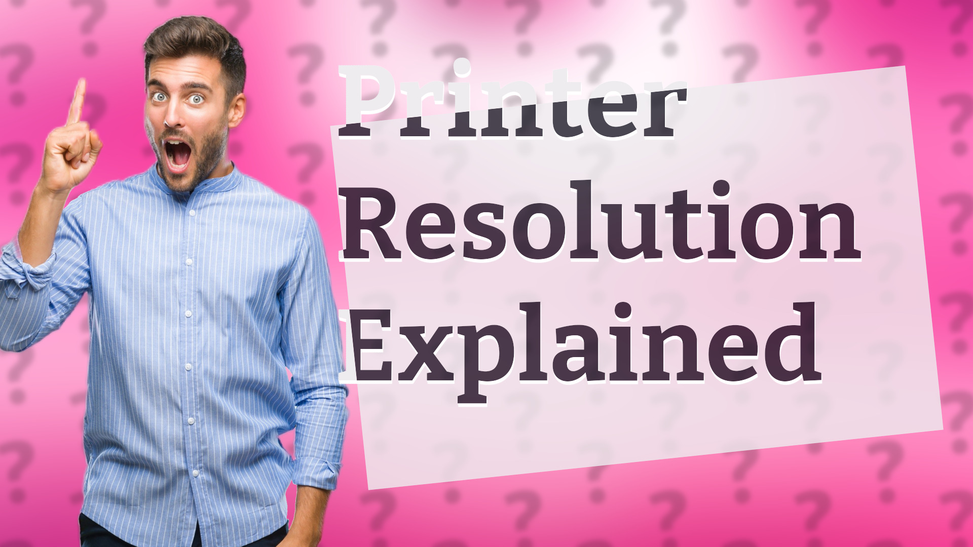 Printer Resolution Explained
