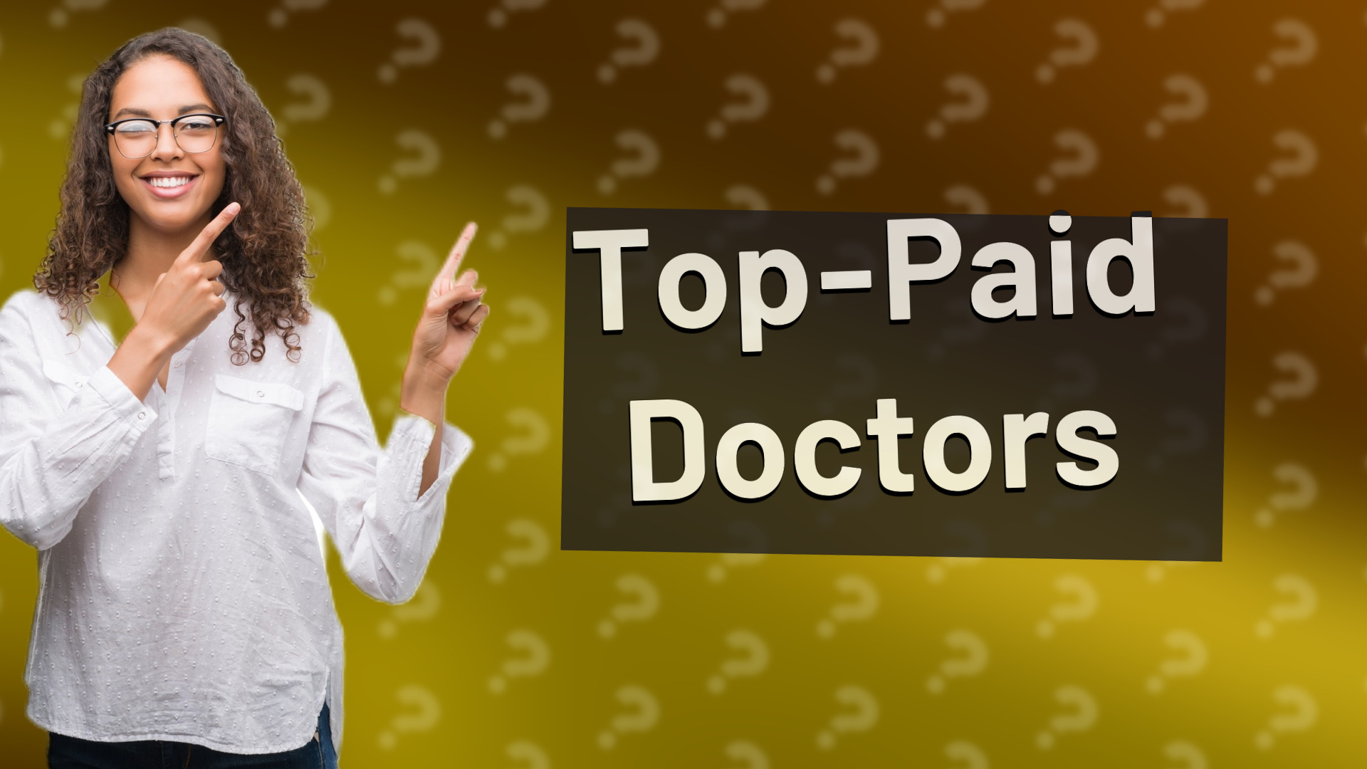Top-Paid Doctors