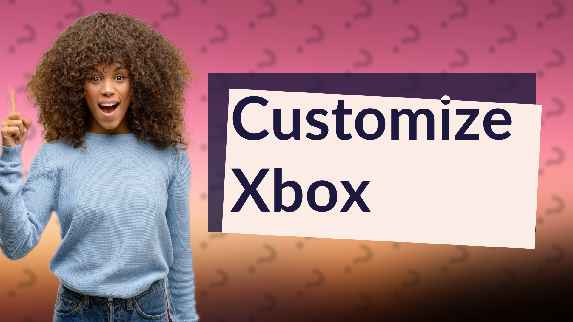 Customize Xbox