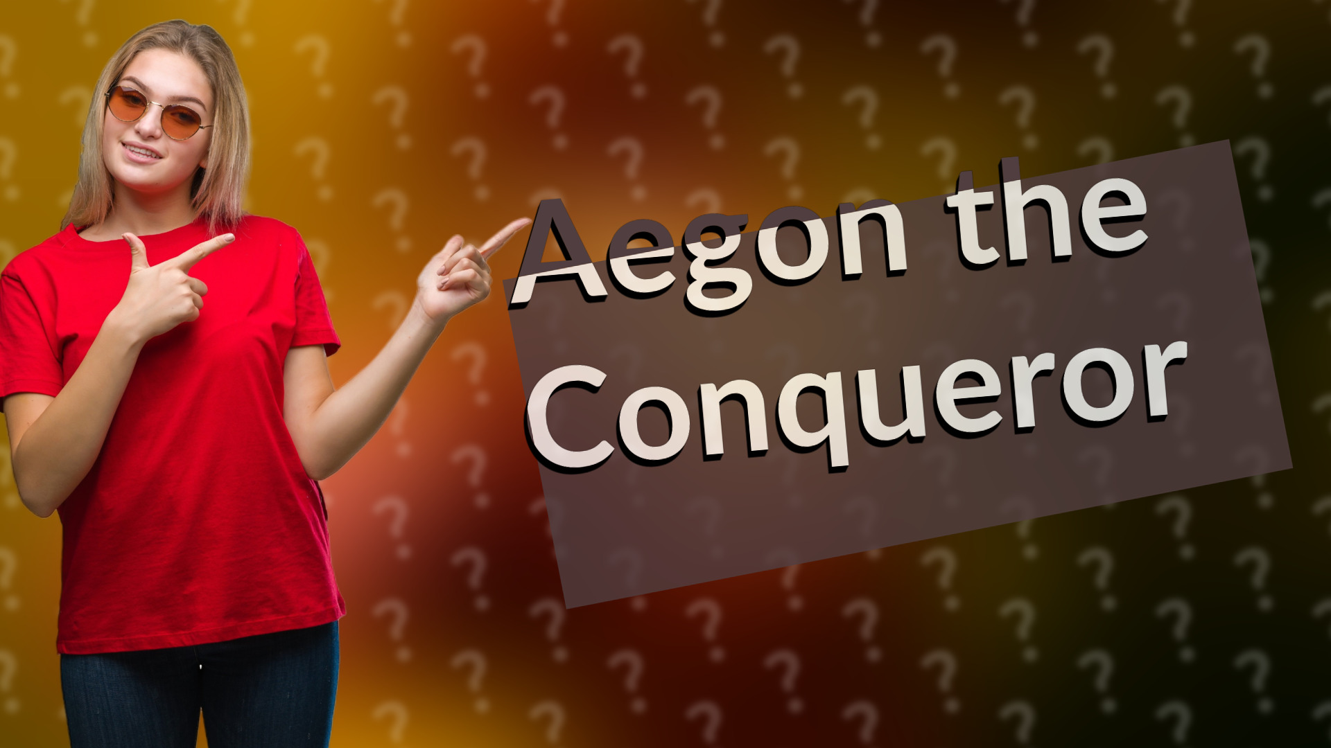 Aegon the Conqueror