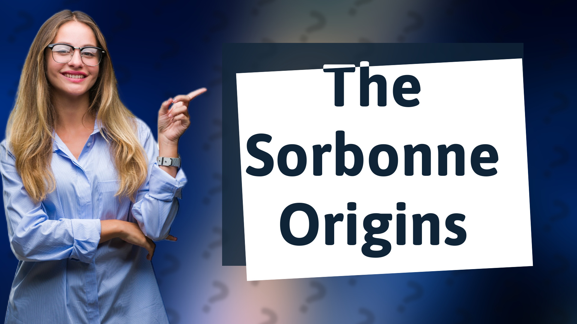 The Sorbonne Origins