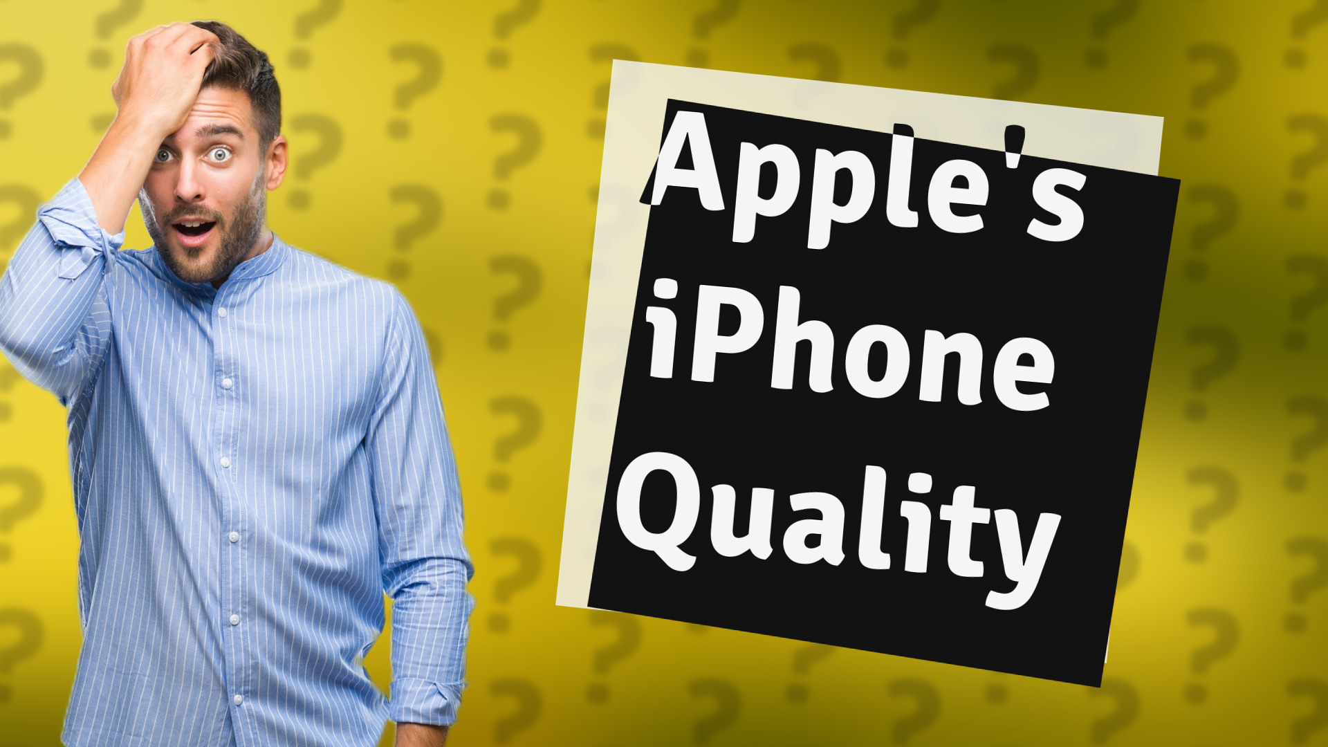 Apple's iPhone Quality