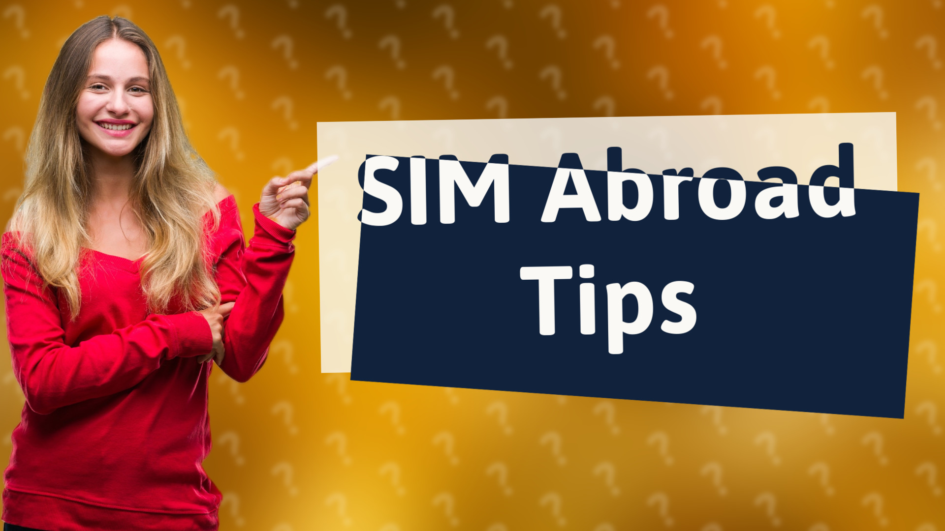 SIM Abroad Tips