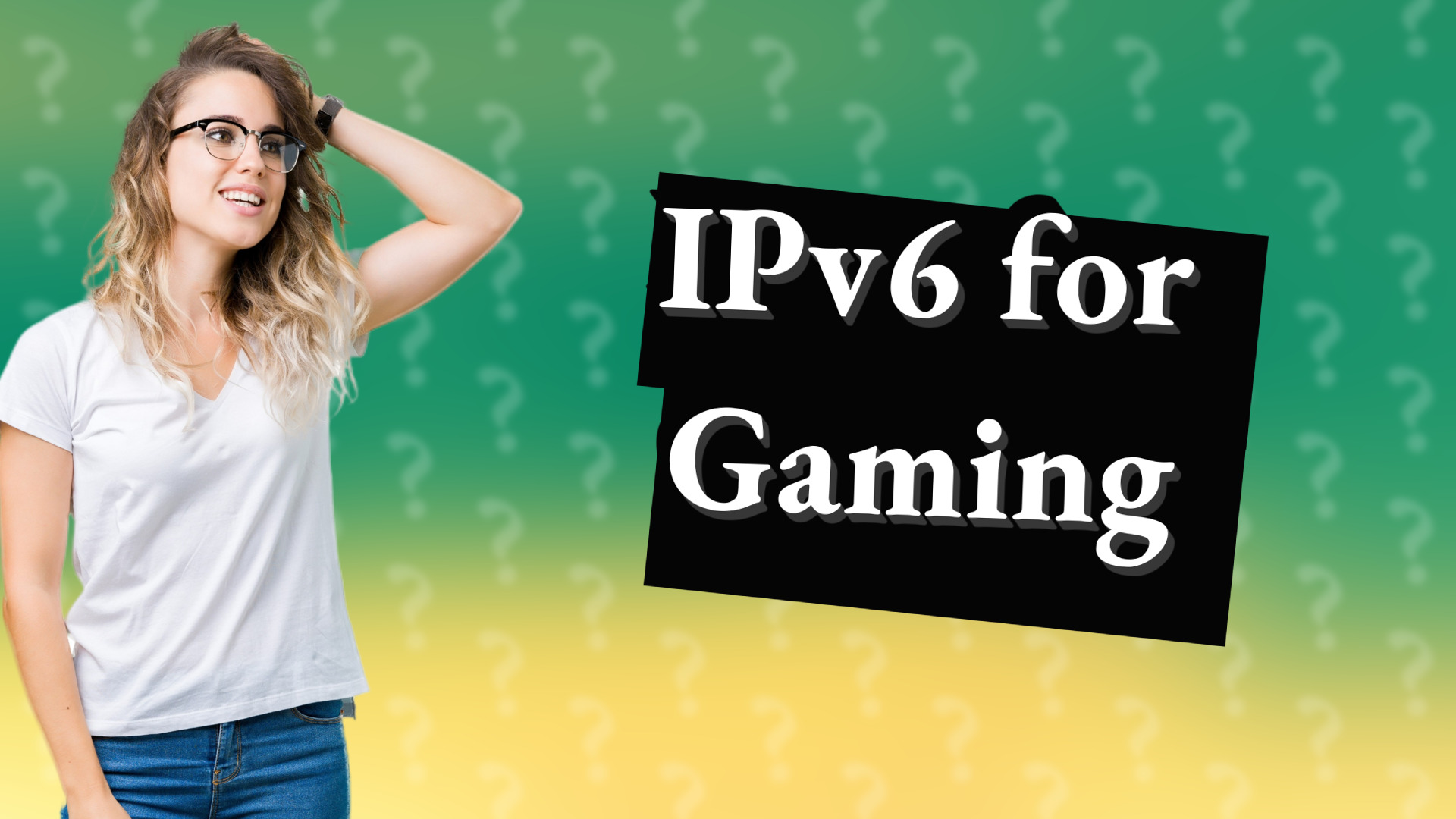 IPv6 for Gaming