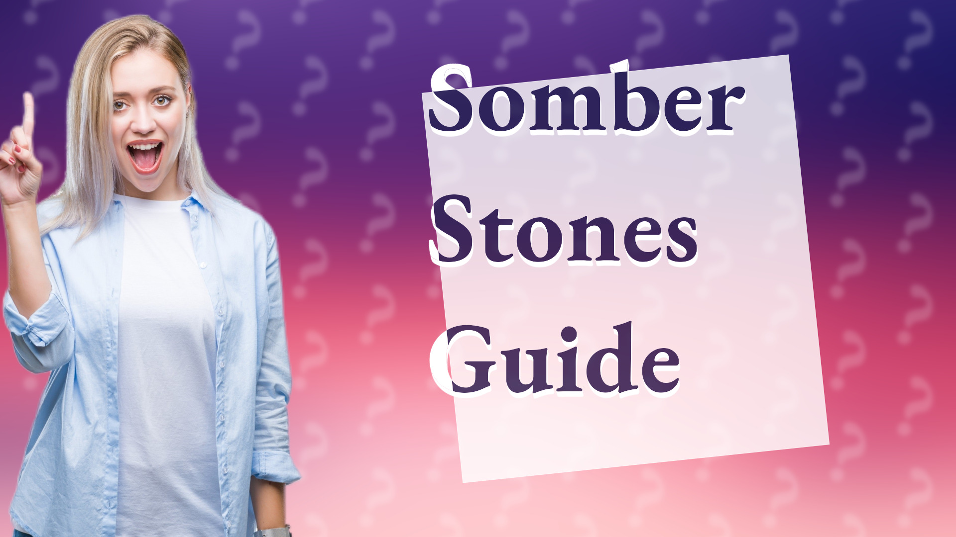 Somber Stones Guide