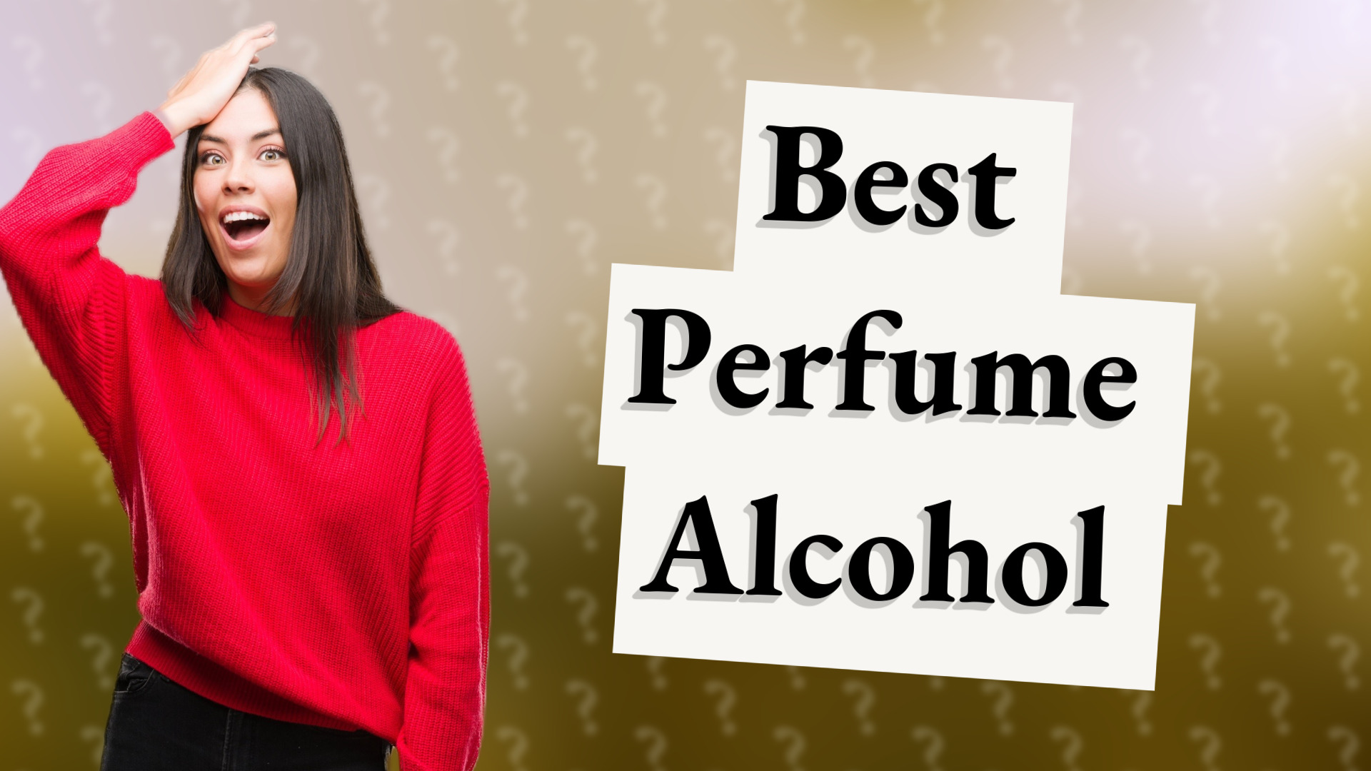 Best Perfume Alcohol
