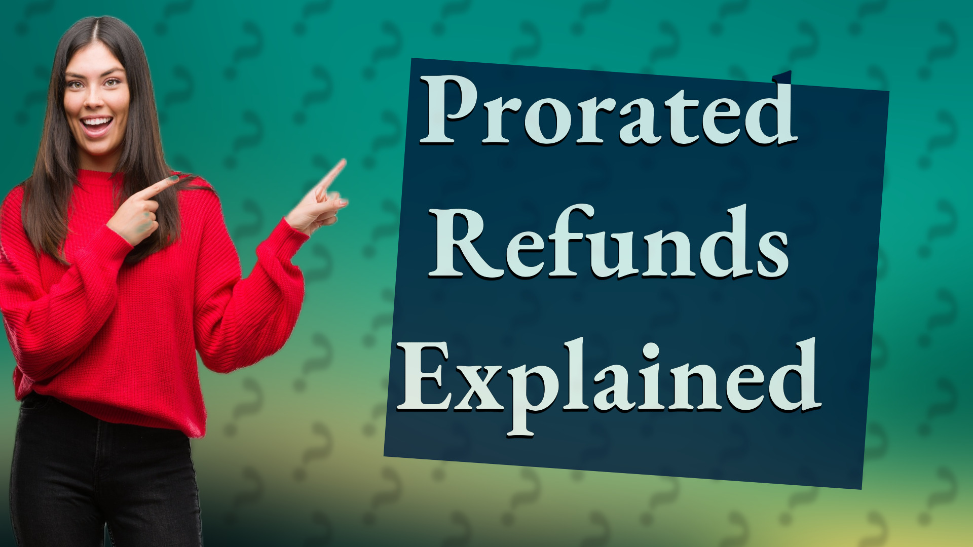 Prorated Refunds Explained