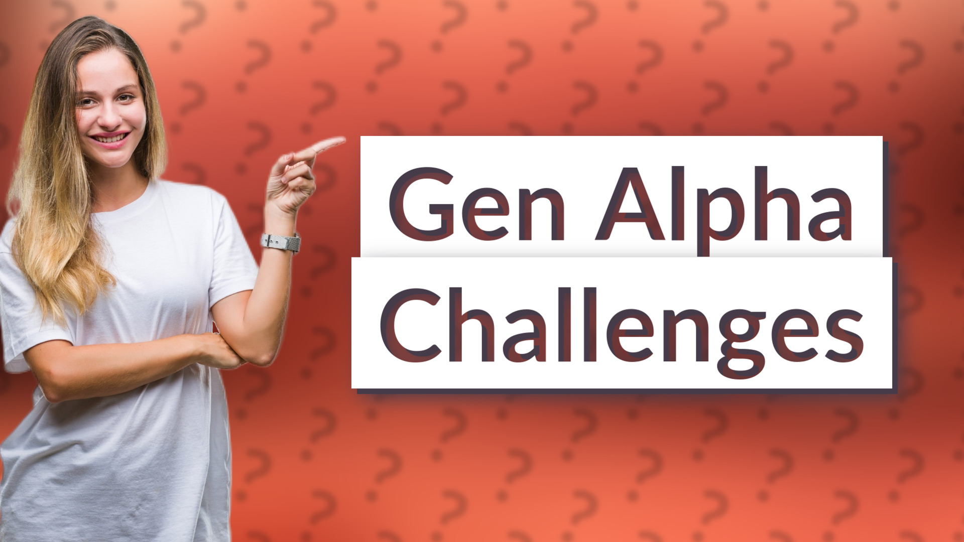 Gen Alpha Challenges
