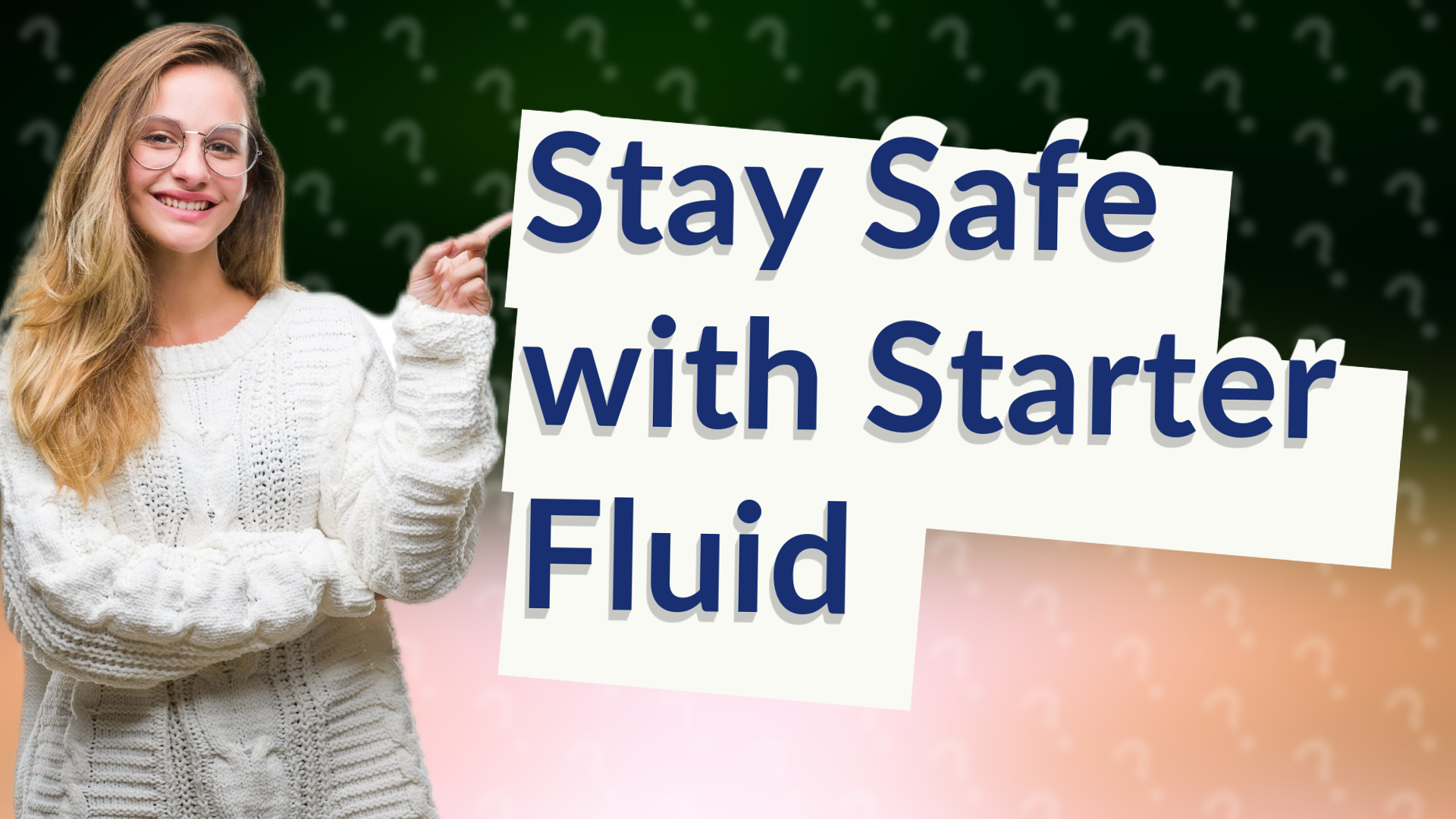 Stay Safe with Starter Fluid
