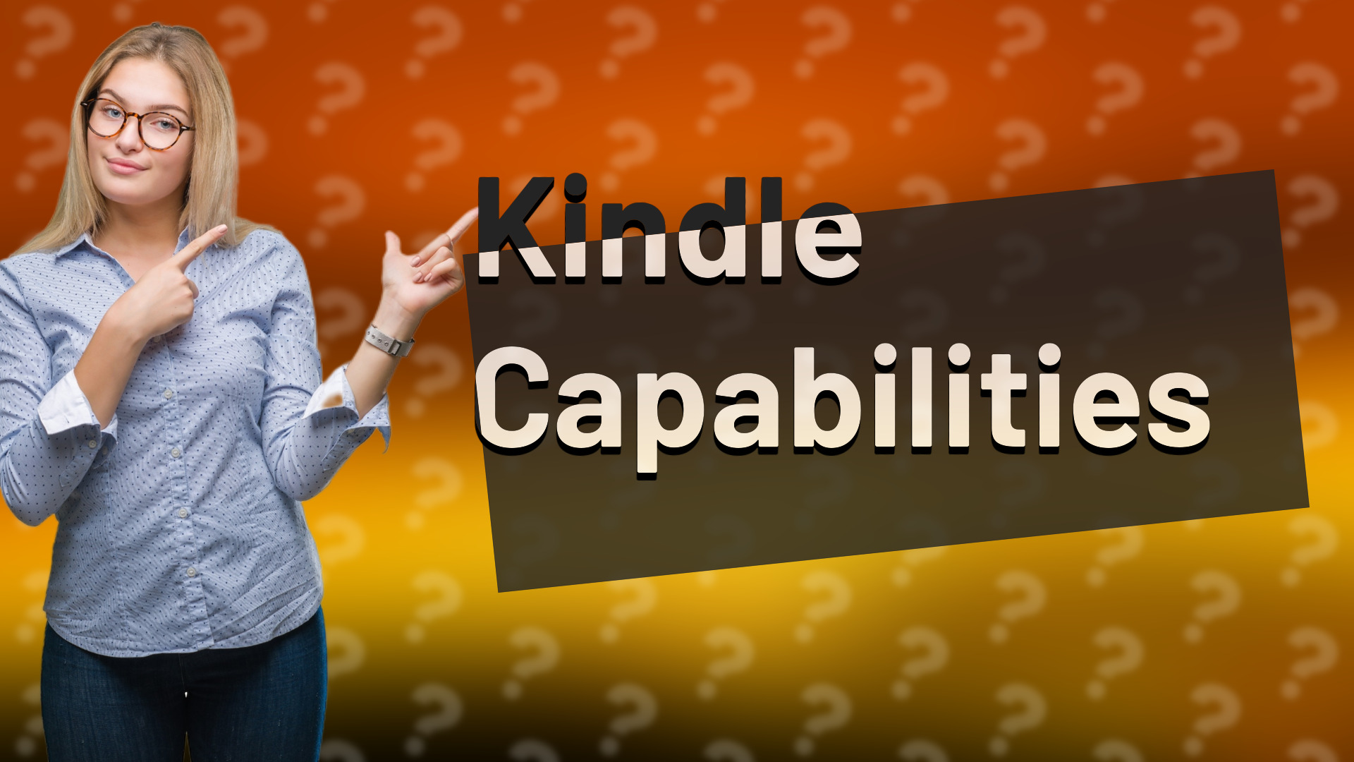 Kindle Capabilities