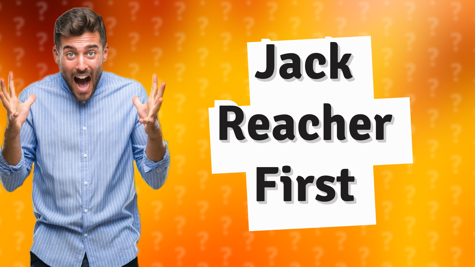 Jack Reacher First