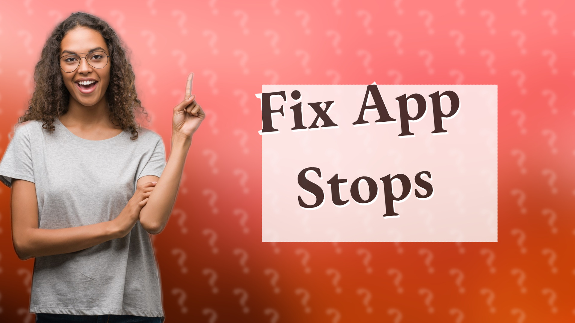 Fix App Stops