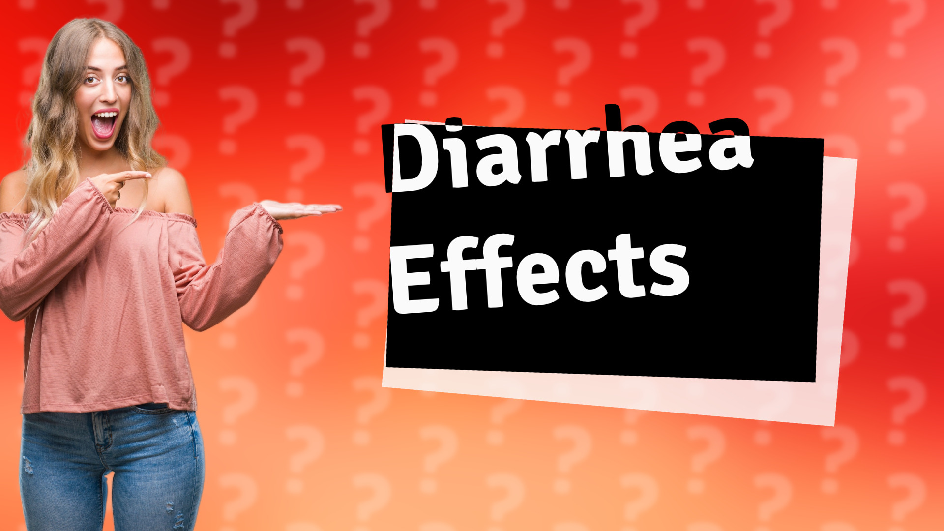 Diarrhea Effects