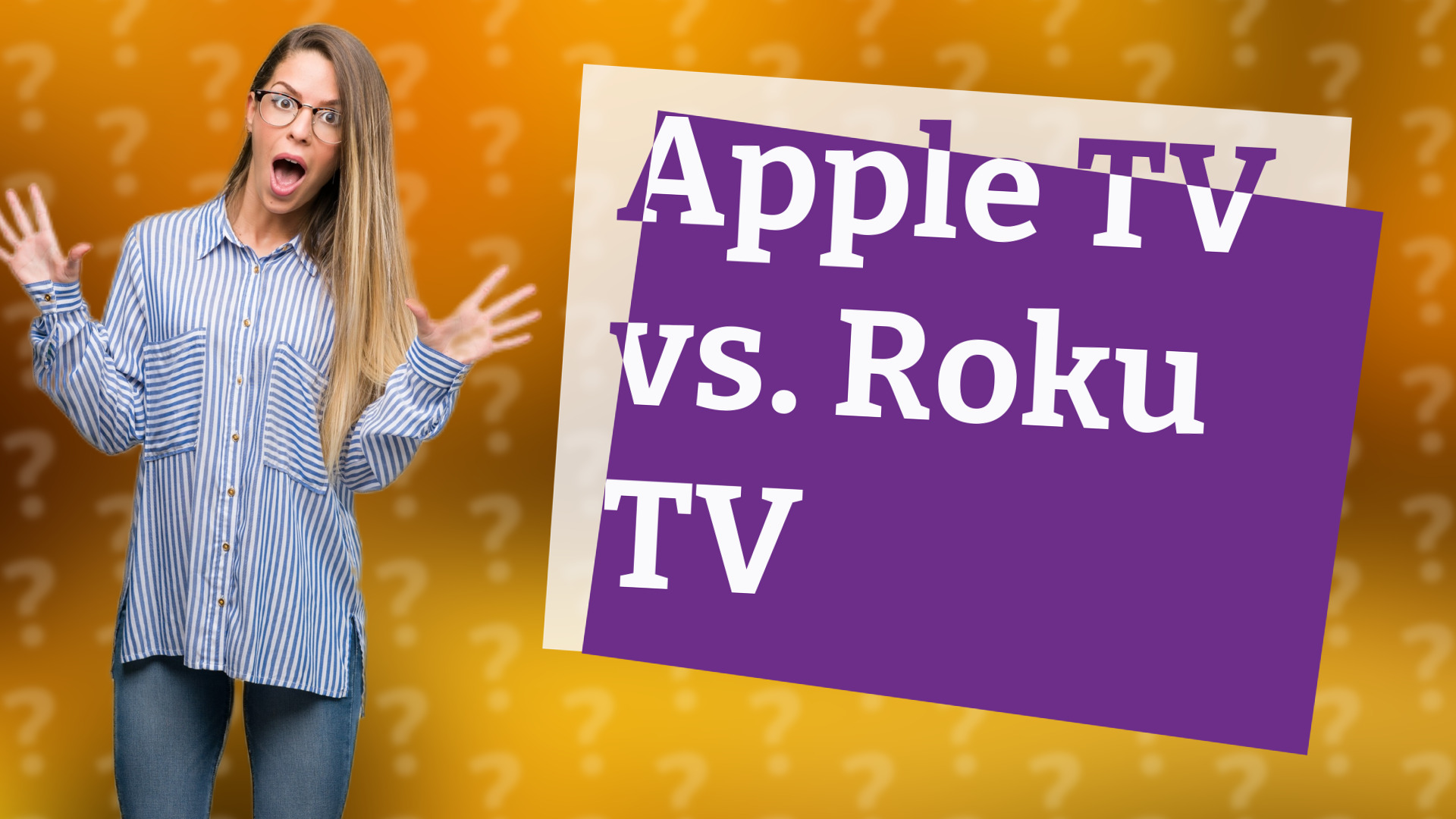 Apple TV vs. Roku TV